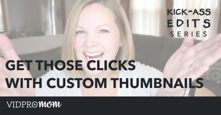 How To Create Custom Thumbnails [Get Those Clicks!]