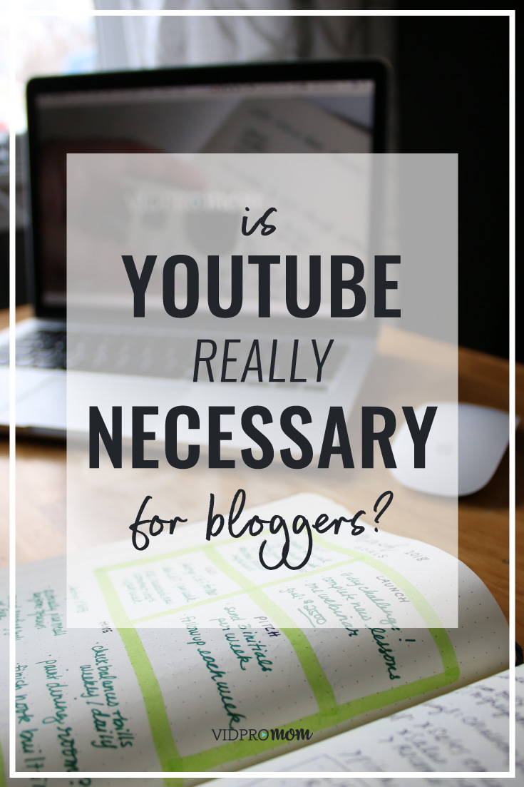 Should You Start A Youtube Channel For Your Blog?