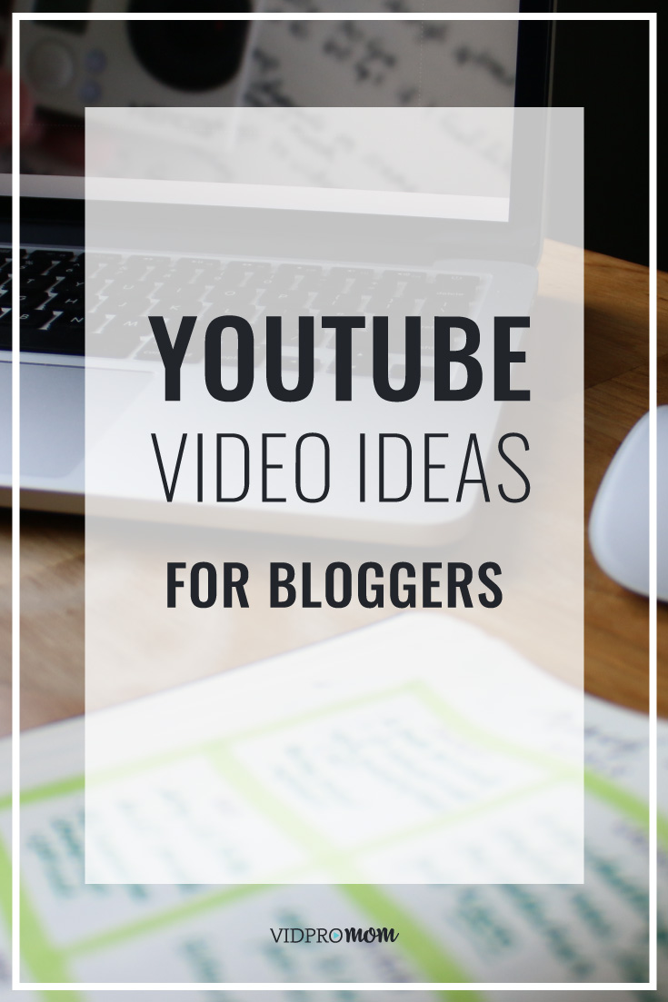 Video Ideas For Bloggers
