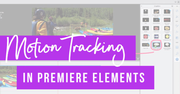 Motion Tracking in Adobe Premiere Elements 2018
