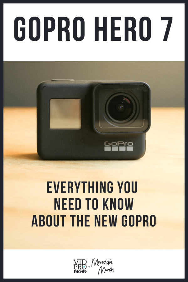 Everything you need to know about GoPro's new cameras for 2018. Full Hero7 Lineup