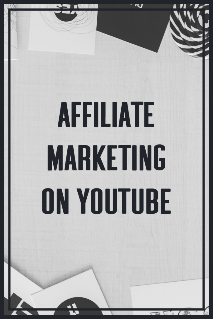 Affiliate Marketing On Youtube 1