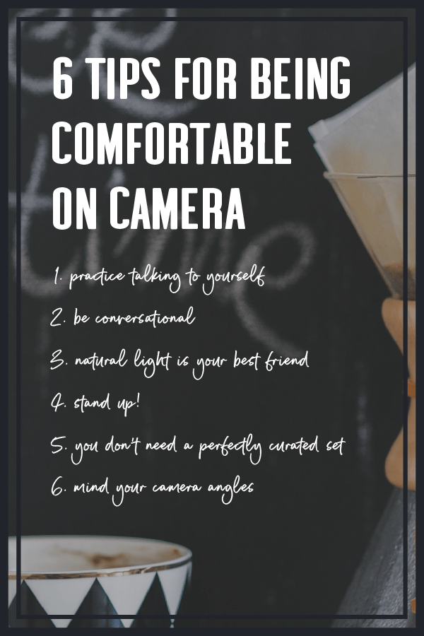 How To Be Comfortable On Camera