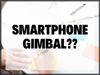 Smartphone gimbal