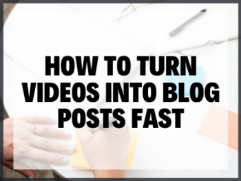 Turn YouTube Videos into Blog Post