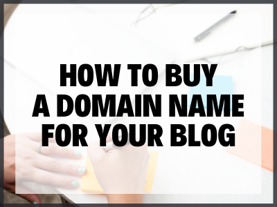 Where to Buy a Domain Name for Your Blog