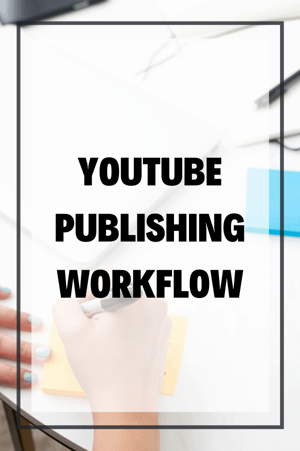 To finish up my YouTube workflow series, here's my YouTube publishing workflow! In the past couple of months, I've walked you through some of my different workflows -- planning workflow, editing workflow, and I even showed you how to turn your YouTube videos into blog posts really fast and easy!