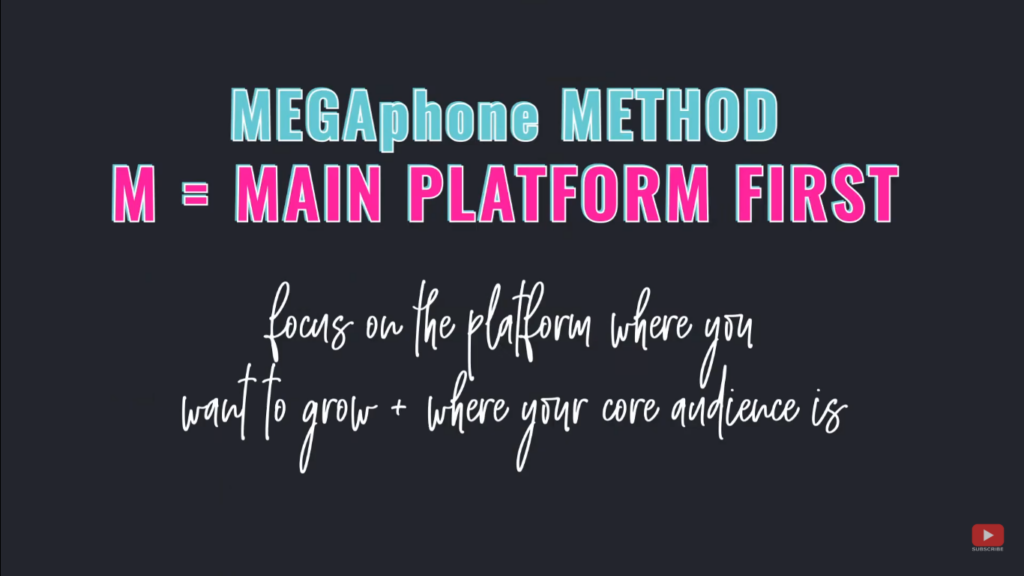 Grow Your Audience Fast using the MEGAphone Method - M = Main Platform First