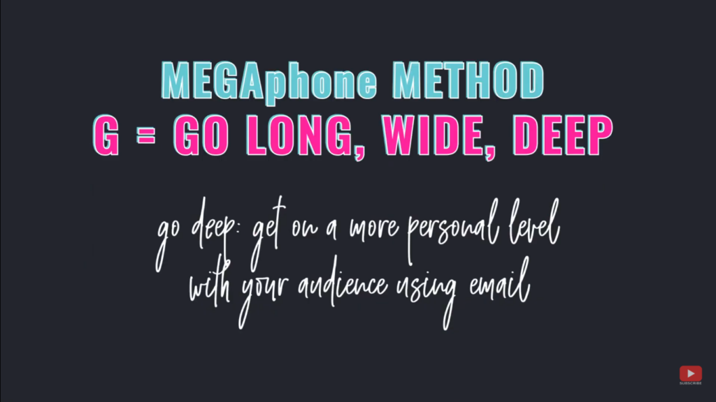 Grow Your Audience Fast using the MEGAphone Method - G = go deep