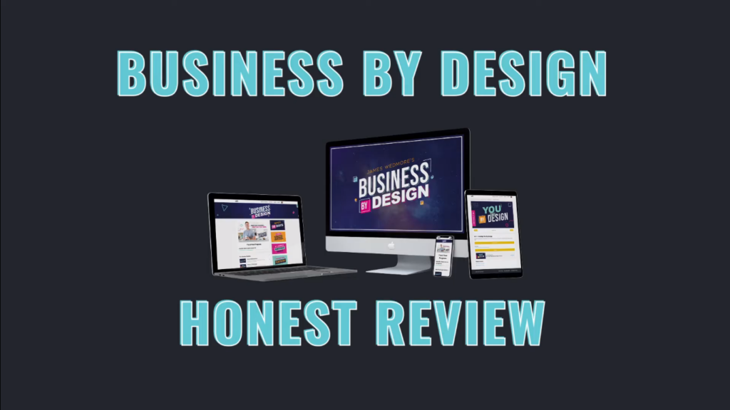 Business By Design - Honest Review