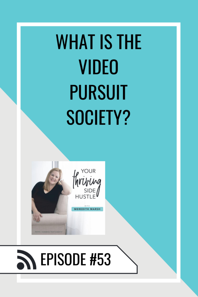 I've packed all my best stuff into my membership program, the Video Pursuit Society, to help you monetize your side hustle with YouTube!