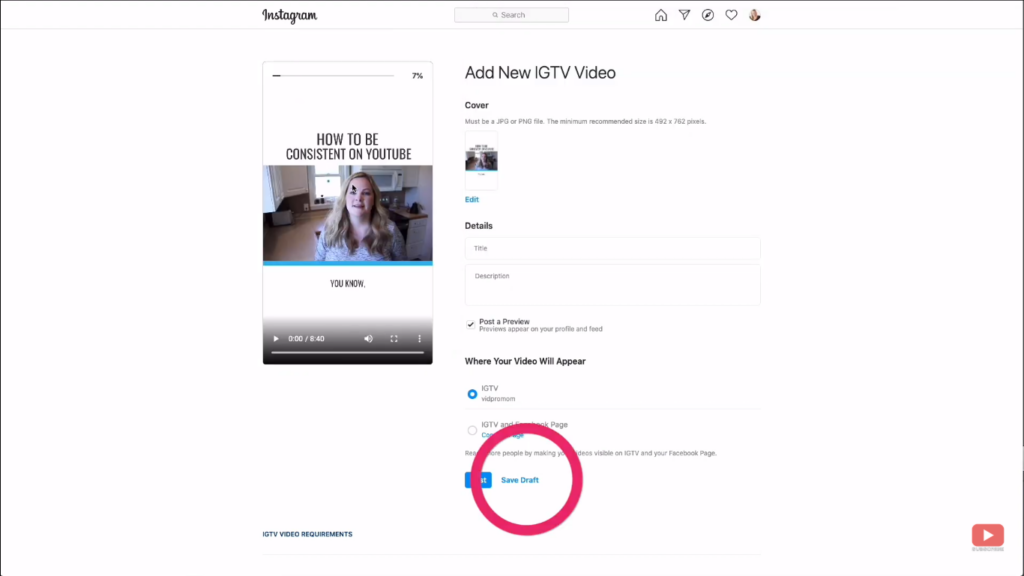 Uploading vertical video to IGTV and saving as draft