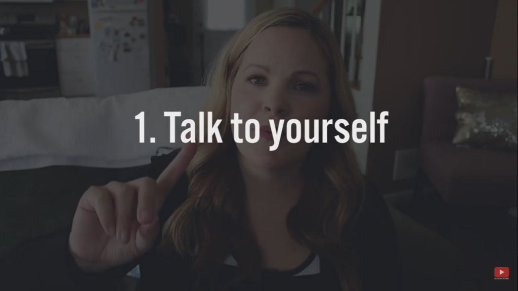 practice talking to yourself