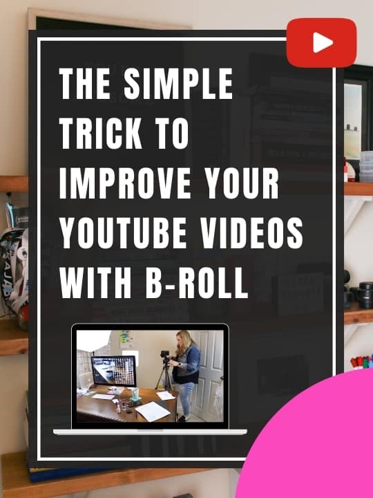 The Simple Trick to Improve Your YouTube Videos with B-Roll