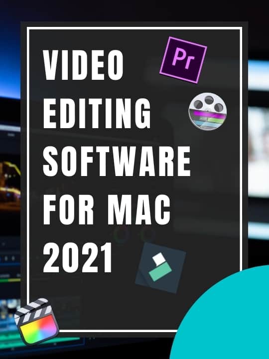 Video Editing Software for Mac 2021