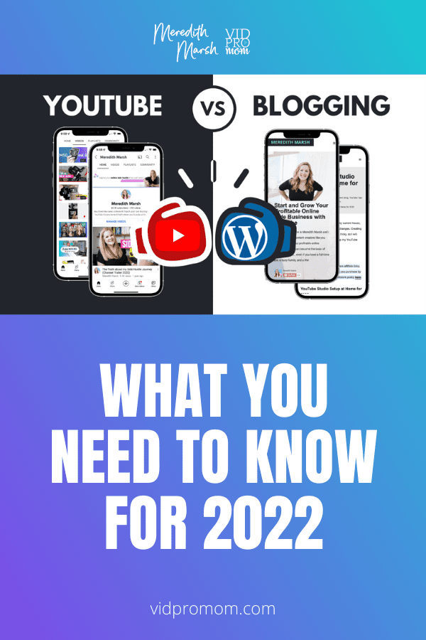 Featured Image for YouTube vs Blogging: What You Need to Know for 2022