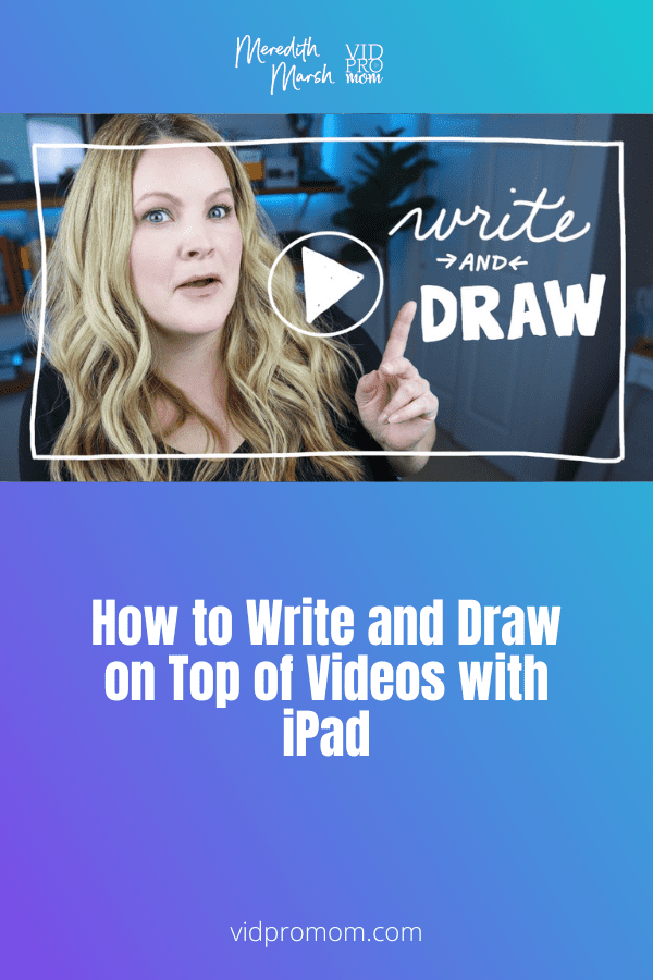 How to Write and Draw on Top of Videos with iPad