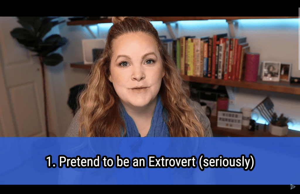Pretend to be an extrovert while at conferences