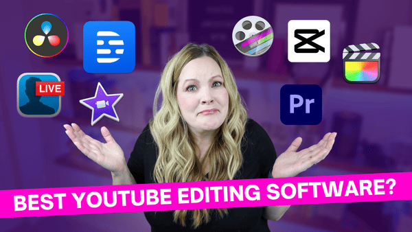 Which YouTube Editing Software is Right for YOU?